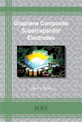 Graphene Composite Supercapacitor Electrodes