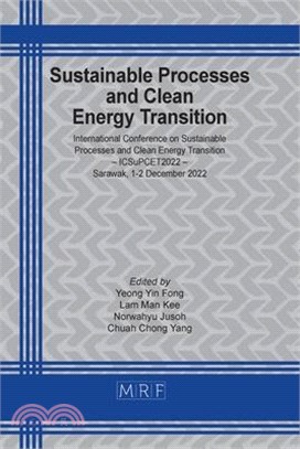 Sustainable Processes and Clean Energy Transition: ICSuPCET2022