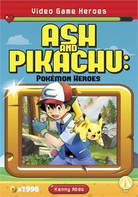 Ash and Pikachu ― Pokémon Heroes