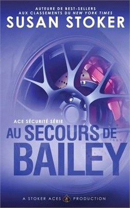 Au Secours de Bailey