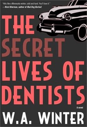 The Secret Lives of Dentists