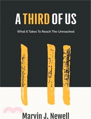 A Third of Us: What It Takes to Reach the Unreached