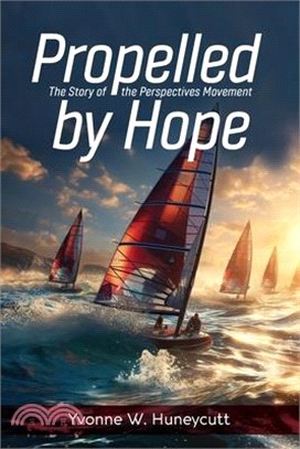 Propelled by Hope: The Story of the Perspectives Movement