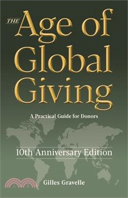 The Age of Global Giving (10th Anniversary Edition): A Practical Guide for Donors