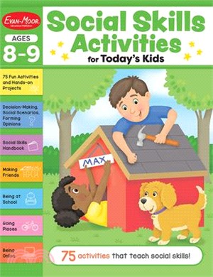 Social Skills Activities for Today's Kids, Ages 8 - 9 Workbook