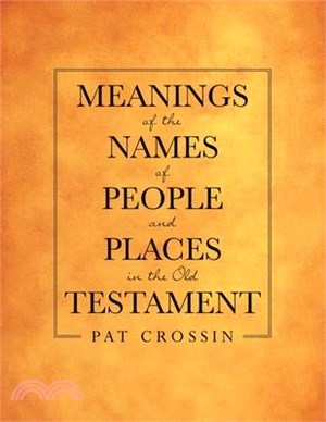 Meanings of the Names of People and Places in the Old Testament