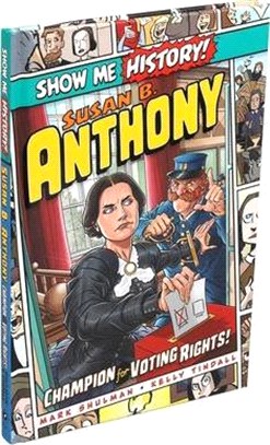 Susan B. Anthony ― Champion for Voting Rights!