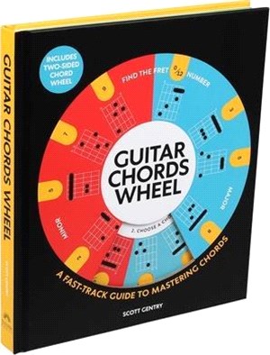 Guitar Chords Wheel ― A Fast-track Guide to Mastering Chords