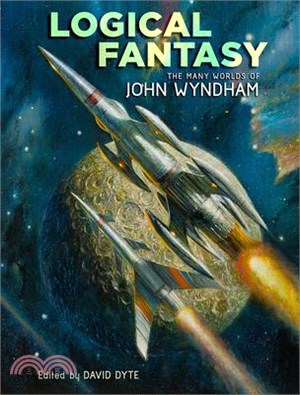 Logical Fantasy: The Many Worlds of John Wyndham