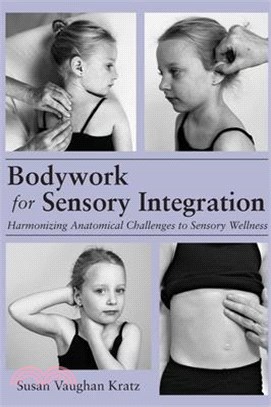 Bodywork for Sensory Integration