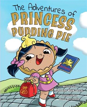 The Adventures of Princess Pudding Pie