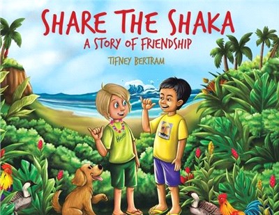 Share the Shaka: A Story of Friendship