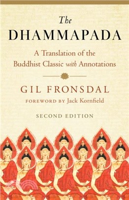 The Dhammapada：A Translation of the Buddhist Classic with Annotations