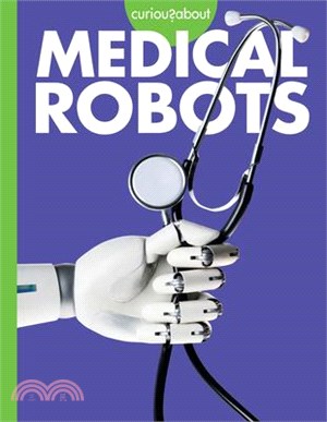 Curious about Medical Robots