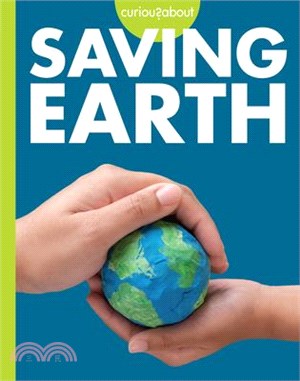 Curious about Saving Earth