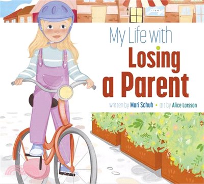 My Life with Losing a Parent