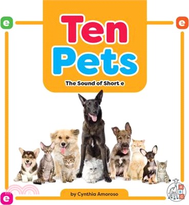 Ten Pets: The Sound of Short E