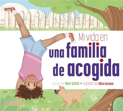 Mi Vida En Una Familia de Acogida