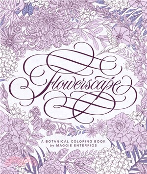 Flowerscape: A Botanical Coloring Book