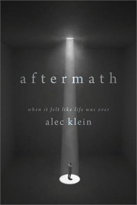 Aftermath ― When It Felt Like Life Was Over