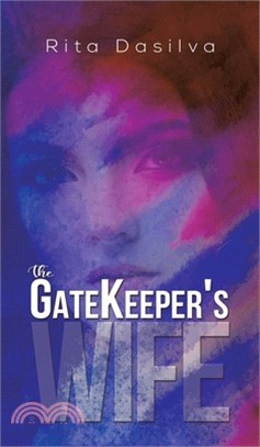 The Gatekeeper's Wife