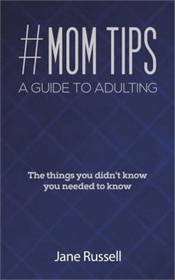 #MOM Tips - A Guide to Adulting