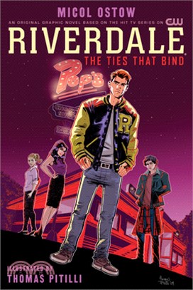 Riverdale: The Ties That Bind (Movie Tie-in)