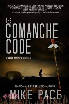 The Comanche Code: A Crime Thriller