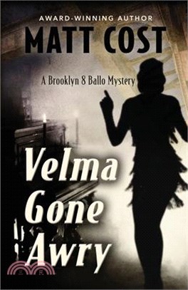 Velma Gone Awry: A Brooklyn 8 Ballo Mystery