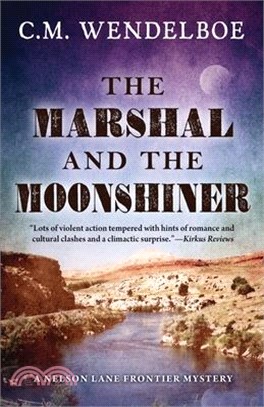 The Marshal and the Moonshiner