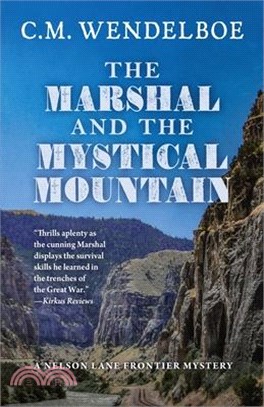 The Marshal and the Mystical Mountain