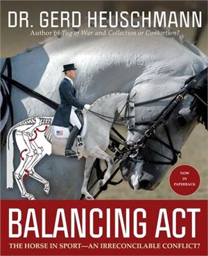 Balancing Act ― The Horse in Sport--an Irreconcilable Conflict?