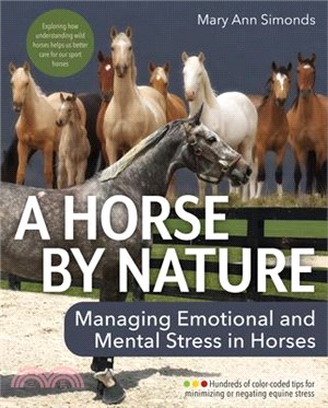 A Horse by Nature: Managing Emotional and Mental Stress in Horses