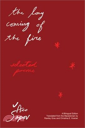 The Long Coming of the Fire: Selected Poems