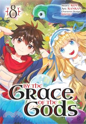 By the Grace of the Gods 8 (Manga) 眾神眷顧的男人