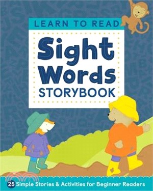 Learn to Read ― Sight Words Storybook: 25 Simple Stories & Activities for Beginner Readers