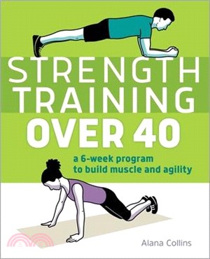 Strength Training over 40 ― A 6-Week Program to Build Muscle and Agility