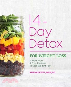 14-Day Detox for Weight Loss ― A Meal Plan & Easy Recipes to Lose Weight, Fast