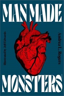 Man Made Monsters（ American Indian Youth Library Association Honor）