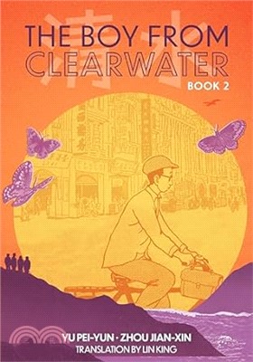 The Boy from Clearwater: Book 2