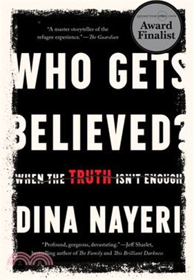 Who Gets Believed?: When the Truth Isn't Enough