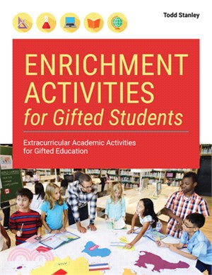 Enrichment Activities for Gifted Students: Extracurricular Academic Activities for Gifted Education