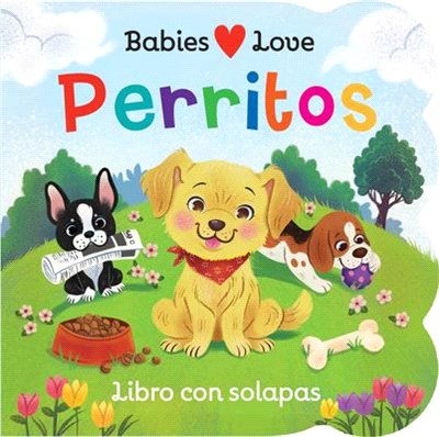 Babies Love Puppies (Spanish Edition)