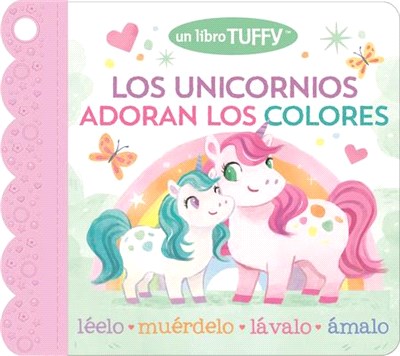 Unicorns Love Colors (Spanish Edition)