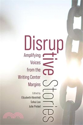 Disruptive Stories: Structural Marginalization, Globalization and Marginalization, and Embodied Marginalization