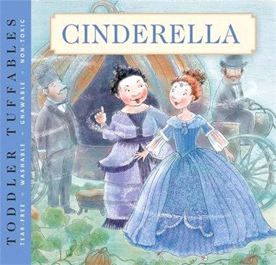 Toddler Tuffables: Cinderella, Volume 4: A Toddler Tuffables Edition (Book 4)