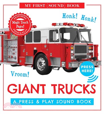 Giant Trucks: My First Book of Sounds: A Press & Play Sound Board Book