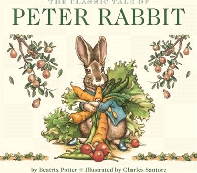 The Classic Tale of Peter Rabbit Board Book (the Revised Edition): Illustrated by #1 New York Times Bestselling Artist, Charles Santore