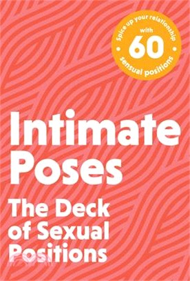 Intimate Poses: The Deck of Sexual Positions