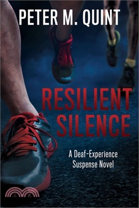 Resilient Silence: A Deaf-Experience Suspense Novel